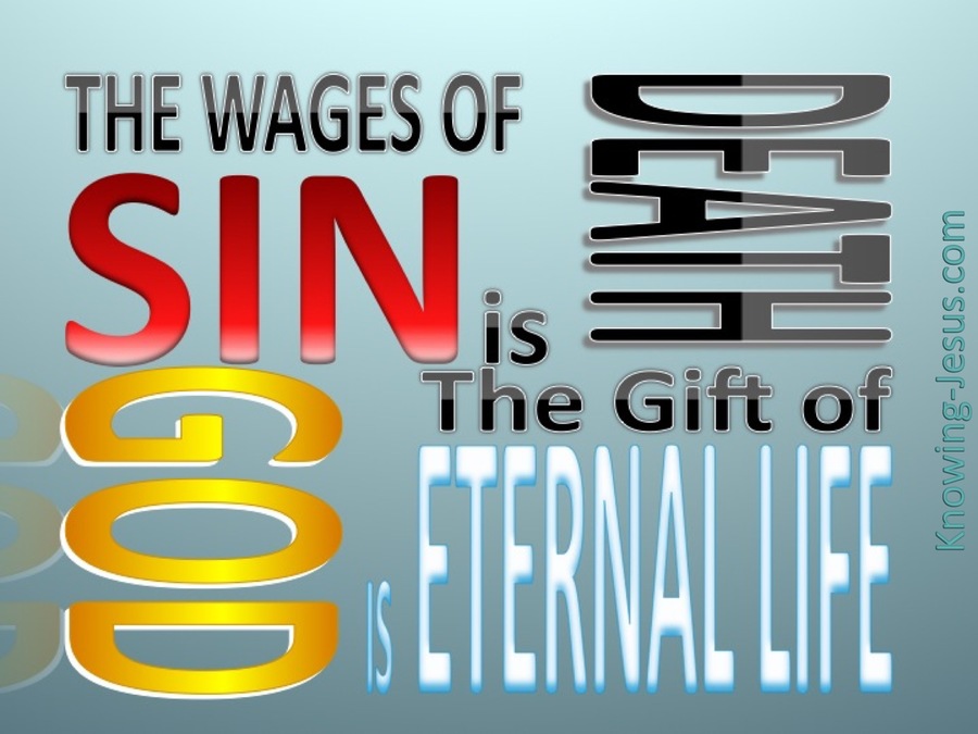 Romans 6:23 The Wages Of Sin Is Death (gray)